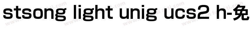 stsong light unig ucs2 h字体转换